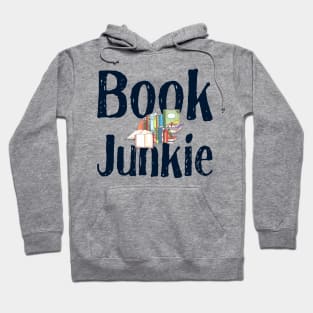 I'm a Book Junkie, Addicted to Reading Hoodie